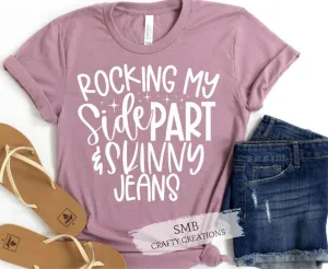 Rocking My Side Part & Skinny Jeans